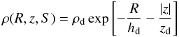 \begin{equation} \label{eq:dust} \rho(R, z, S) = \rho_{\rm d} \exp{\left[-\frac{R}{h_{\rm d}} - \frac{|z|}{z_{\rm d}}\right]} \end{equation}