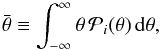 \begin{equation} \mn\param \defby \int_{-\infty}^{\infty} \param\,\postr_i(\param)\ddd\param, \end{equation}