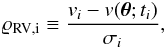 \begin{equation} \RESIDnorm_{\mathrm{RV,i}} \defby \frac{\RV_i-\mdlFctRV{\vPar}{\tm_i}}{\measUncToti{i}}, \end{equation}