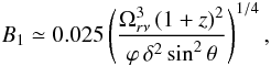 \begin{equation} B_1\simeq0.025\left(\frac{\Omega^3_{r\nu}\,(1+z)^2}{\varphi\,\delta^2\sin^2\theta}\right)^{1/4}, \label{e:b1} \end{equation}
