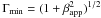 \hbox{$\Gamma_\mathrm{min}=(1+\beta^2_\mathrm{app})^{1/2}$}