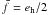 \hbox{$\bar{f}=e_{\rm h}/2$}