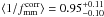 \hbox{$\langle 1/f^{\rm{corr}}_{\rm{mm}} \rangle=0.95_{-0.10}^{+0.11}$}
