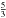 \hbox{$\frac{5}{3}$}