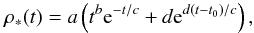 \begin{equation} \rho_*(t) = a\left(t^b {\rm e}^{-t/c} + d {\rm e}^{d(t-t_0)/c}\right), \label{eq:giasfh} \end{equation}