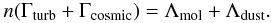 \begin{eqnarray} n ({\Gamma}_{\rm turb} + {\Gamma}_{\rm cosmic}) = \Lambda_{\rm mol} + \Lambda_{\rm dust}. \label{therm_bal} \end{eqnarray}