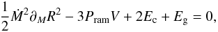 \appendix \setcounter{section}{1} \begin{eqnarray} {1 \over 2} \dot{M}^2 \partial_M R^2 - 3 P_{\rm ram} V + 2 E_{\rm c} + E_{\rm g} = 0, \label{eq_pap} \end{eqnarray}