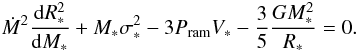 \begin{eqnarray} \dot{M}^2 {{\rm d} R_*^2 \over {\rm d}M_*} + M_* \sigma_*^2 - 3 P_{\rm ram} V_* - {3 \over 5} {G M_*^2 \over R_*} =0. \label{virial} \end{eqnarray}