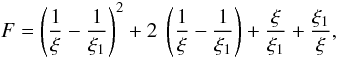 \appendix \setcounter{section}{1} \begin{equation} F = \left( \frac{1}{\xi} - \frac{1}{\xi_1}\right)^2 + 2 \; \left( \frac{1}{\xi} - \frac{1}{\xi_1}\right) + \frac{\xi}{\xi_1} + \frac{\xi_1}{\xi}, \label{eq:kn} \end{equation}