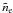 \hbox{$\nocce$}