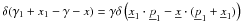 \hbox{$\delta(\gamma_{1}+x_1-\gamma-x)=\gamma \delta \left( \fourx_1 \cdot \fourp_1- \fourx \cdot (\fourp_1+ \fourx_1) \right)$}