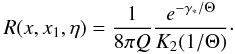 \appendix \setcounter{section}{1} \begin{equation} R(x,x_1,\eta) = \frac{1}{8\pi Q} \frac{e^{-\gamma_*/\Theta}}{K_2(1/\Theta)}\cdot \label{eq:r0tot_app} \end{equation}