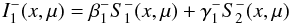 \appendix \setcounter{section}{2} \begin{equation} I^-_1(x,\mu) = \beta^-_1 S^-_1(x,\mu) + \gamma^-_1 S^-_2(x,\mu) \end{equation}