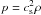 \hbox{$p = c_{\rm s}^2\rho$}