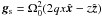 \hbox{$\vec{g}_{\rm s} = \Omega_0^2(2qx\hvec{x} - z\hvec{z})$}