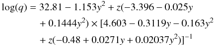 \begin{align} \log(q)&=32.81-1.153y^2+z(-3.396-0.025y \nonumber \\&\quad+ 0.1444y^2)\times[4.603-0.3119y-0.163y^2 \nonumber \\&\quad+ z(-0.48+0.0271y+0.02037y^2)]^{-1} \end{align}