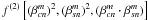 \hbox{$f^{(2)}\left[(\beta_{cn}^m)^2,(\beta_{sn}^m)^2,(\beta_{cn}^m\cdot\beta_{sn}^m) \right]$}