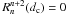 \hbox{$R_{n}^{n+2}(d_{\rm c})=0$}