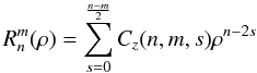 \appendix \setcounter{section}{1} \begin{equation} \label{eq:zern_rad1} R_n^m(\rho)=\sum^{\frac{n-m}{2}}_{s=0} C_z(n,m,s) \rho^{n-2s} \end{equation}