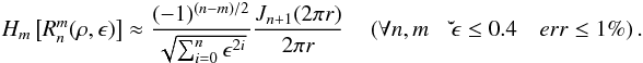 \appendix \setcounter{section}{2} \begin{eqnarray} \label{hte3} H_m\left[R_n^m(\rho,\epsilon) \right] \approx \frac{(-1)^{(n-m)/2}} {\sqrt{\sum_{i=0}^{n}\epsilon^{2i}} } \frac{J_{n+1}(2\pi r)}{2\pi r} \quad \left(\forall n,m \quad \dot\epsilon\leq 0.4 \quad err\leq 1\% \right) . \end{eqnarray}