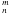 \hbox{${_n^m}$}