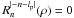 \hbox{$R_n^{|-n-l_{\rm p}|}(\rho)=0$}