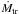 \hbox{$\Mtr$}