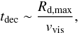 \begin{equation} \td\sim\frac{\Rmax}{\ve_{\rm vis}}, \label{tvis} \end{equation}