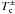 \hbox{$T_{\rm c}^\pm$}