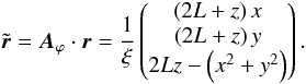 \appendix \setcounter{section}{2} \begin{equation} \tilde{\f r}=\f A_\varphi\cdot\f r=\frac{1}{\xi} \begin{pmatrix} \left(2L+z\right)x\\ \left(2L+z\right)y\\ 2Lz-\left(x^2+y^2\right) \end{pmatrix}. \end{equation}