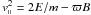 \hbox{$v_\shortparallel^2=2E/m-\varpi B$}