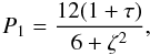 \appendix \setcounter{section}{1} \begin{equation} P_1=\frac{12(1+\tau)}{6+\zeta^2}, \label{eq:1.26.6} \end{equation}
