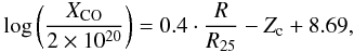 \begin{equation} {\rm log}\left(\frac{X_{\rm CO}}{2 \times 10^{20}}\right) = 0.4 \cdot \frac{R}{R_{25}}-Z_{\rm c} + 8.69, \label{scaleR} \end{equation}