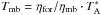 \hbox{$T_{\rm mb} = \eta_{\rm for}/\eta_{\rm mb} \cdot T_{\rm A}^*$}