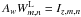 \hbox{$A_w W^{\rm L}_{m,n}= I_{z,m,n}$}