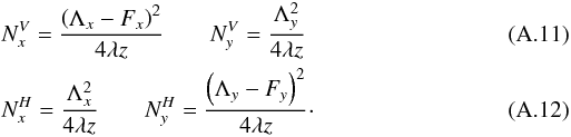 \appendix \setcounter{section}{1} \begin{eqnarray} \label{lensf3} &&N_x^V=\frac{\left(\Lambda_x-F_x\right)^2}{4\lambda z} \qquad N_y^V=\frac{\Lambda_y^2}{4\lambda z} \\ &&N_x^H=\frac{\Lambda_x^2}{4\lambda z} \qquad N_y^H=\frac{\left(\Lambda_y-F_y \right)^2}{4\lambda z} \cdot \end{eqnarray}