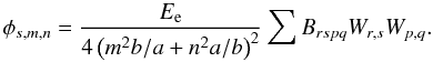 \appendix \setcounter{section}{4} \begin{equation} \label{nlm3e} \phi_{s,m,n} = \frac{E_{\rm e}} {4\left(m^2 b/a + n^2 a/b \right)^2} \sum{ B_{rspq} W_{r,s} W_{p,q}}. \end{equation}