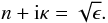\begin{equation*} n+{\rm i}\kappa=\sqrt{\epsilon}. \end{equation*}