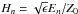\hbox{$H_n=\sqrt{\epsilon}E_n/Z_0$}