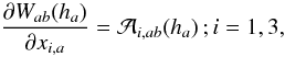 \begin{equation} \frac{\partial W_{ab}(h_a)}{\partial x_{i,a}}= {\mathcal A}_{i,ab}(h_a)\,; i=1,3 , \label{gradk} \end{equation}
