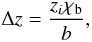 \begin{equation} \Delta z= \frac{z_i {\chi_{\rm b}}}{b}, \end{equation}