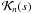 \hbox{${{\cal K}}_n(s)$}