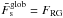 \hbox{$\bar{F}_\mathrm{s}^\mathrm{glob}=F_\mathrm{RG}$}