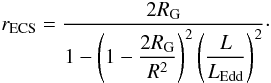 \begin{equation} \label{Eddington-radius} r_{\rm ECS} = \frac{2 R_{\rm G}}{1 - \left(1 - \dfrac{2 R_{\rm G}}{R^2} \right)^2 \left(\dfrac{L}{L_{\rm Edd}} \right)^2}\cdot \end{equation}
