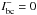 \hbox{$I_{\rm bc}^{-}=0$}