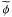 \hbox{$\widetilde{\phi}$}