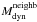 \hbox{$M_{\rm dyn}^{\rm neighb}$}