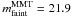 \hbox{$m_{\mathrm{faint}}^{\mathrm{MMT}} = 21.9$}
