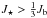 \hbox{$J_{\star} > \frac{1}{3} J_{\rm b}$}