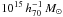 \hbox{$10^{15}\,h_{70}^{-1}\,M_{\odot}$}